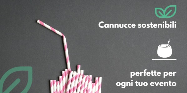 Scegli la Sostenibilità con le Cannucce EcoDrinks: Perfette per Ogni Tuo Evento